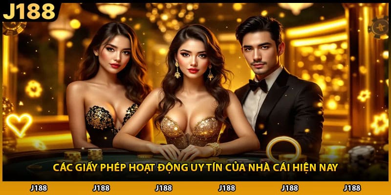 Các giấy phép hoạt động uy tín của nhà cái hiện nay